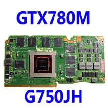 Load image into Gallery viewer, VGA CARD Graphic Video Card For ASUS G750J G750JH G750JW G750JS G750JM G750JX laptop card GeForce VGA CARD Graphics board
